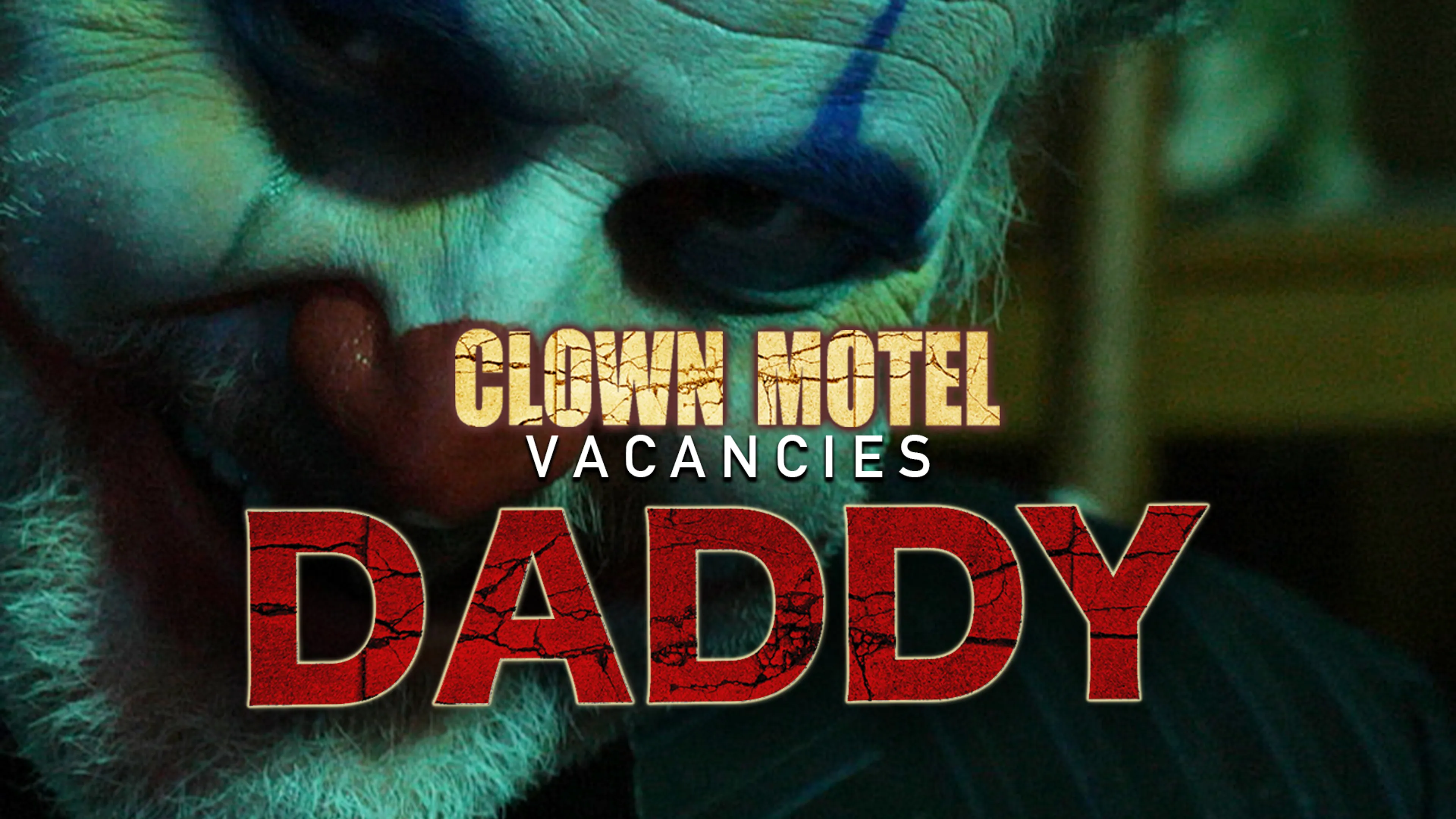 Clown Motel Vacancies: Daddy poster